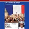 The Modern Scholar: Liberty and Its Price: Understanding the French Revolution