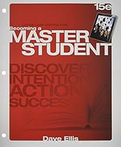 Bundle: Becoming a Master Student, Loose-leaf Version, 15th + MindTap College Success, 1 term (6 months) Printed Access Card Bundle: Becoming a Master Student, Loose-leaf Version, 15th + MindTap College Success, 1 term (6 months) Printed Access Card