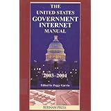 the united states government internet manual 2003 2004