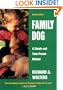 Family Dog: A Simple and Time-Proven Method