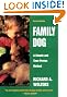 Family Dog: A Simple and Time-Proven Method