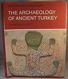 The archaeology of ancient Turkey