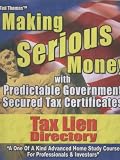 Making Serious Money with Predictable Government Secured Tax Certificates