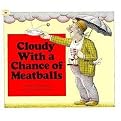 Cloudy With a Chance of Meatballs (Paperback)
