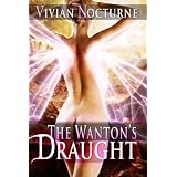 The Wanton's Draught
