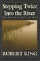 Stepping Twice into the River