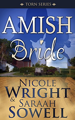 Amish Bride (An Amish Romance Story) (The Torn Series - Book 2)