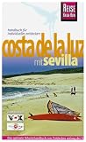 Costa de la Luz mit Sevilla: Urlaubshandbuch f&uuml;r individuelles Reisen und Entdecken entlang der K&uuml;ste des Lichts - Hans-J&uuml;rgen Fr&uuml;ndt