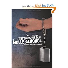 Rettung aus der H�lle Alkohol