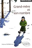 Grand-m�re et son nombre