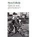 Quoi de neuf, petit homme ?
