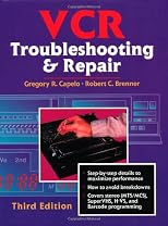 VCR Troubleshooting & Repair, Third Edition