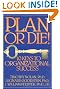 Plan or Die...