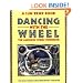 Dancing with the Wheel: The Medicine Wheel Workbook