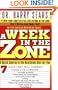 A Week in the Zone: A Quick Course in the Healthiest Diet for You