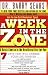 A Week in the Zone: A Quick Course in the Healthiest Diet for You