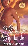 To Wed A Highlander