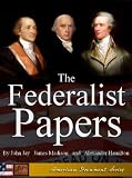 The Federalist Papers ( with a working, linked Table of Contents, self-referenced links, and full joystick/NCX navigation)