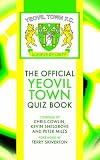 The Official Yeovil Town Quiz Book (English, Spanish, French, Italian, German, Japanese, Russian, Ukrainian, Chinese, Hindi, Tamil, Telugu, Kannada, ... Gujarati, Bengali and Korean Edition)