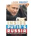 Inside Putin's Russia: Can There Be Reform without Democracy?