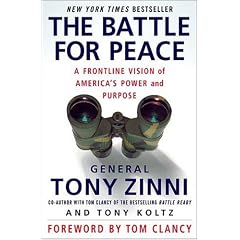 The Battle for Peace: A Frontline Vision of America's Power and Purpose