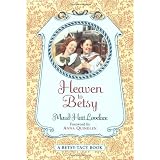 Heaven to Betsy (Betsy-Tacy)