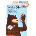 Scholastic Reader Level 2: Wake Me in Spring!