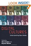 Digital Culture: Understanding New Media