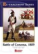Battle of Corunna: The Third Historical Re-enactment July 30th - August 1st, 2004 (Reenactment Series)