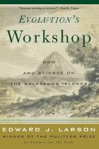 Evolution's Workshop: God and Science on the Galápagos Islands