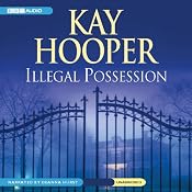 Illegal Possession | [Kay Hooper]