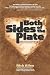 Both Sides of the Plate: Insider Secrets for Nagivating the College Baseball Recruiting Process