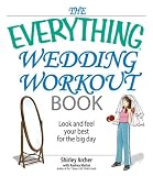 51dg86W4xGL. SL160  The Everything Wedding Workout Book Reviews