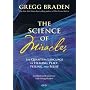 The Science of Miracles