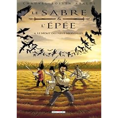 Le Sabre et l'Ep�e, Tome 4 : Le Mont des Neuf Merveilles