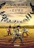 Le Sabre et l'Ep�e, Tome 4 : Le Mont des Neuf Merveilles