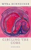Circling the core