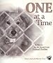 One at a Time: A Week in an American Animal Shelter One at a Time: A Week in an American Animal Shelter