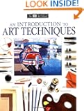 DK Art School: An Introduction to Art Techniques (DK Art School)