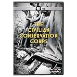 American Experience: Civilian Conservation Corps