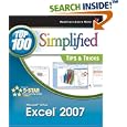 Microsoft Office Excel 2007: Top 100 Simplified Tips and Tricks (Top 100 Simplified Tips...