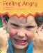 Feeling Angry (Emotions)