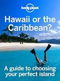 related product Hawaii or the Caribbean?