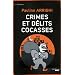 Crimes et d�lits cocasses