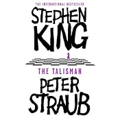 The Talisman: Talisman, Book 1 | [Stephen King]