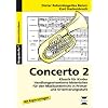 Concerto 2. Klassik f�r Kinder: Handlungsorientierte Materialien f�r den Musikunterricht in Primar- und Orientierungsstufe