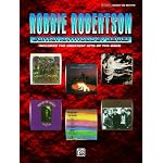 Robbie Robertson Guitar Anthology Series: Includes TheGreatest Hits of the Band (Guitar Anthology) book cover