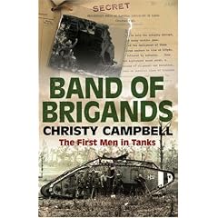 Band of Brigands: The First Men in Tanks