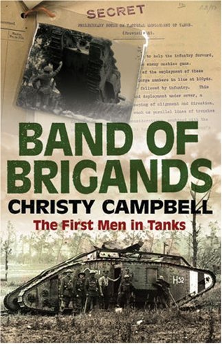 band of brigands the first men in tanks