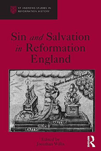 Sin and Salvation in Reformation England (St Andrews Studies in Reformation History)